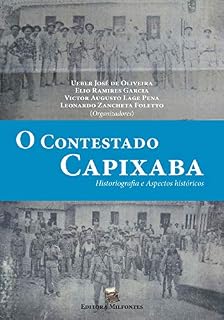 Livro O Contestado Capixaba: Historiografia e aspectos históricos