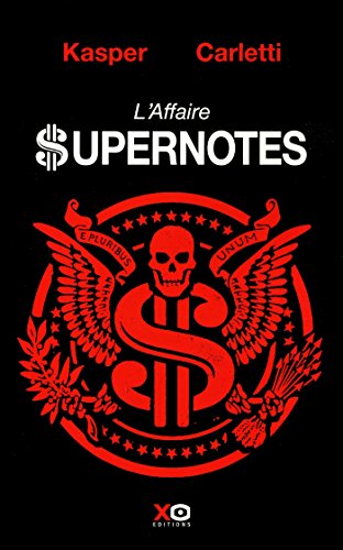 L'affaire supernotes