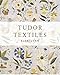 Tudor Textiles by
