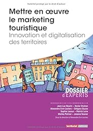 Mettre en oeuvre le marketing touristique