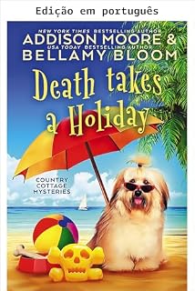 Livro A morte tira férias (Mistérios de Country Cottage Livro 18)