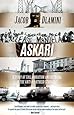 Askari: A Story of Collaboration and Betrayal  in the Anti-Apartheid Struggle