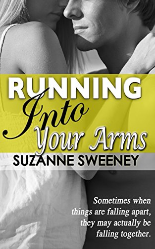 Running Into Your Arms (The Running Series Book 4)