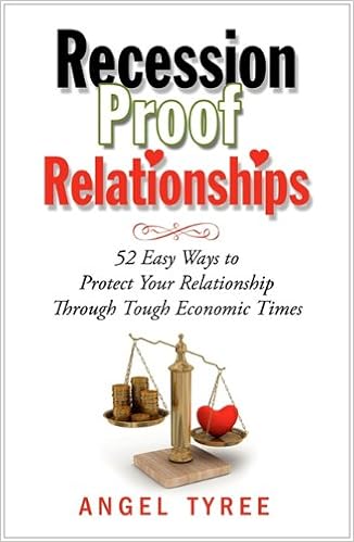 Buy Recession Proof Relationships 52 Easy Ways To Protect Your Relationship Through Tough Economic Times Book Online At Low Prices In India Recession Proof Relationships 52 Easy Ways To Protect Your
