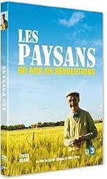 Les Paysans, 60 Ans De Révolutions