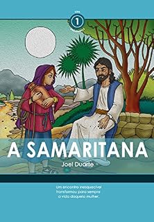 Livro A Samaritana (Encontros Livro 1)