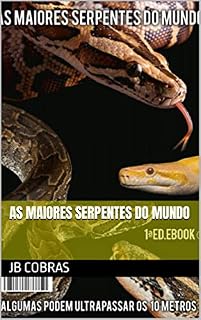 Livro As Maiores Serpentes do Mundo