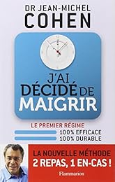 J'ai décidé de maigrir