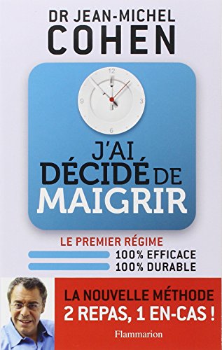 J'ai décidé de maigrir