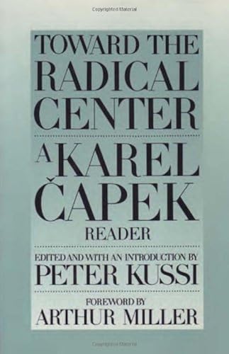 Download Toward the Radical Center: A Karel Capek Reader PDF
