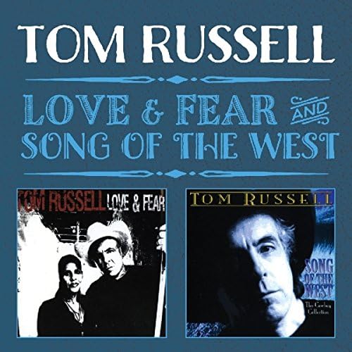 Love & Fear And Song Of The West