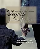 Legacy: Living NOW for Future Generations