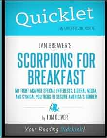 Quicklet Jan Brewer S Scorpions For Breakfast My Fight