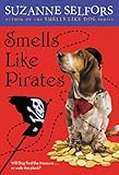Smells Like Pirates (Smells Like Dog)
