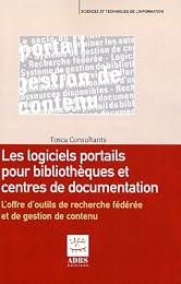 Logiciels portails pour bibliothèques et centres de documentation