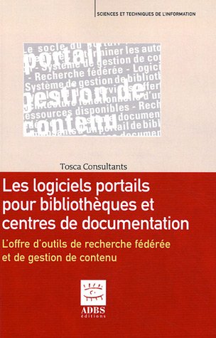 Logiciels portails pour bibliothèques et centres de documentation
