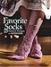 Favorite Socks: 25 Timeless Designs