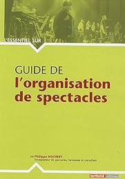 Guide de l'organisation de spectacles