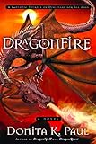 DragonFire (Dragon Keepers Chronicles, Book 4) by Donita K. Paul
