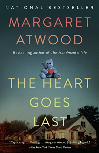 Download The Heart Goes Last: A Novel