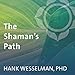 The Shaman's Path by 