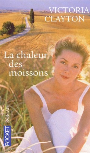 La  chaleur des moissons