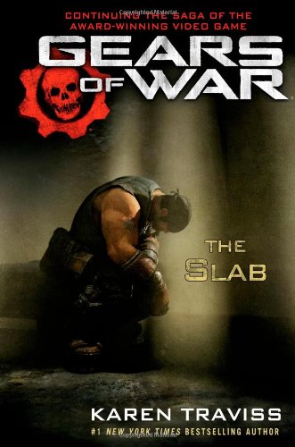 "The Slab (Gears of War)" av Karen Traviss