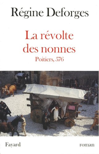La révolte des nonnes: Poitiers, 576