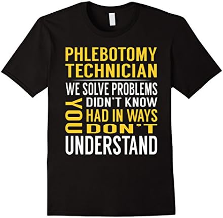 Mens Phlebotomy Technician Solve Problems TShirt Large Black