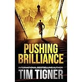 Pushing Brilliance: (Kyle Achilles, Book 1)
