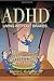 ADHD - Living without Brakes