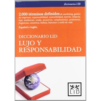 Diccionario LID Lujo y Responsabilidad (Diccionarios LID) Diccionario LID Lujo y Responsabilidad (Diccionarios LID)