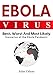 Ebola Virus: Best, Worst and Most Likely Scenarios of the Ebola Pandemic
