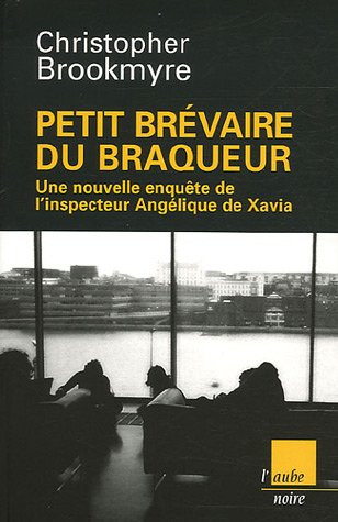 Petit bréviaire du braqueur