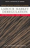 Image de Labour Market Deregulation: Rewriting the Rules (Workplace Research Centre)
