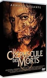 Le Crépuscule Des Morts