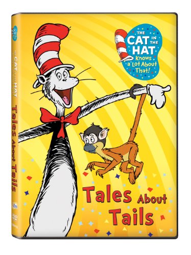 The Cat in the Hat Knows A Lot About That! Tales About Tails