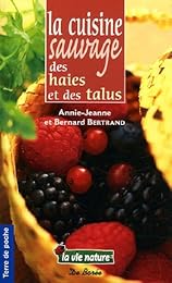 La  cuisine sauvage des haies et des talus