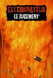Exterminateur, le jugement