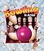 Bowling in Action (Sports in Action (Paperback)) by