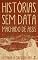 Livro Histórias Sem Data - Coletânea de Contos de 1884