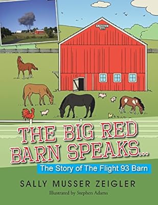 The Big Red Barn Speaks The Story Of The Flight 93 Barn Sally