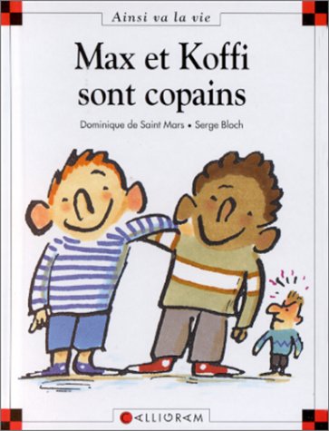 couverture de : MAX ET KOFFI SONT COPAINS