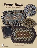 Penny Rugs: Sewing Wool Applique by 