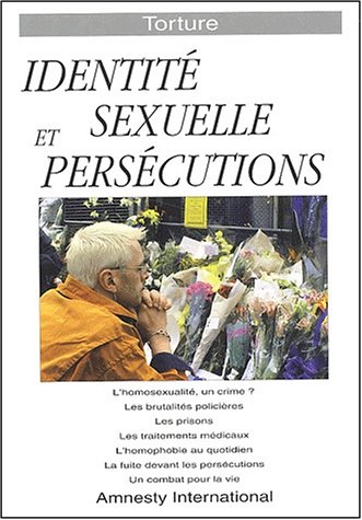 Torture, identité sexuelle et persécutions