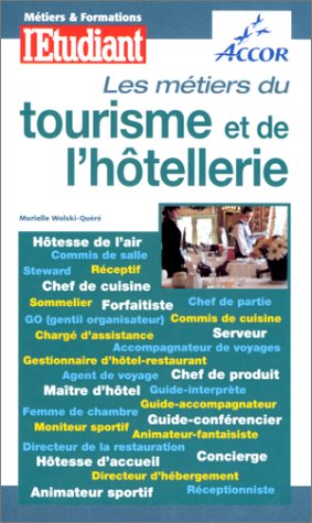 Les  métiers du tourisme et de l'hôtellerie