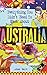 Everything You Didn't Need to Know About Australia (Everything You Didn't Need to Know Series) by Adam Ward