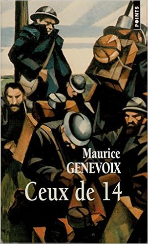 Amazon Fr Maurice Genevoix Ceux De 14 Maurice Genevoix Livres