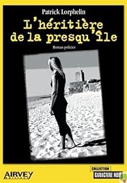 L' héritière de la presqu'île