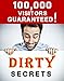 Internet Marketing 2017 – Quick & Dirty Online Marketing Strategies To Get Tons Of Traffic | No SEO skills needed: 100,000 Visitors Guaranteed! (Smart Entrepreneur Guides!)